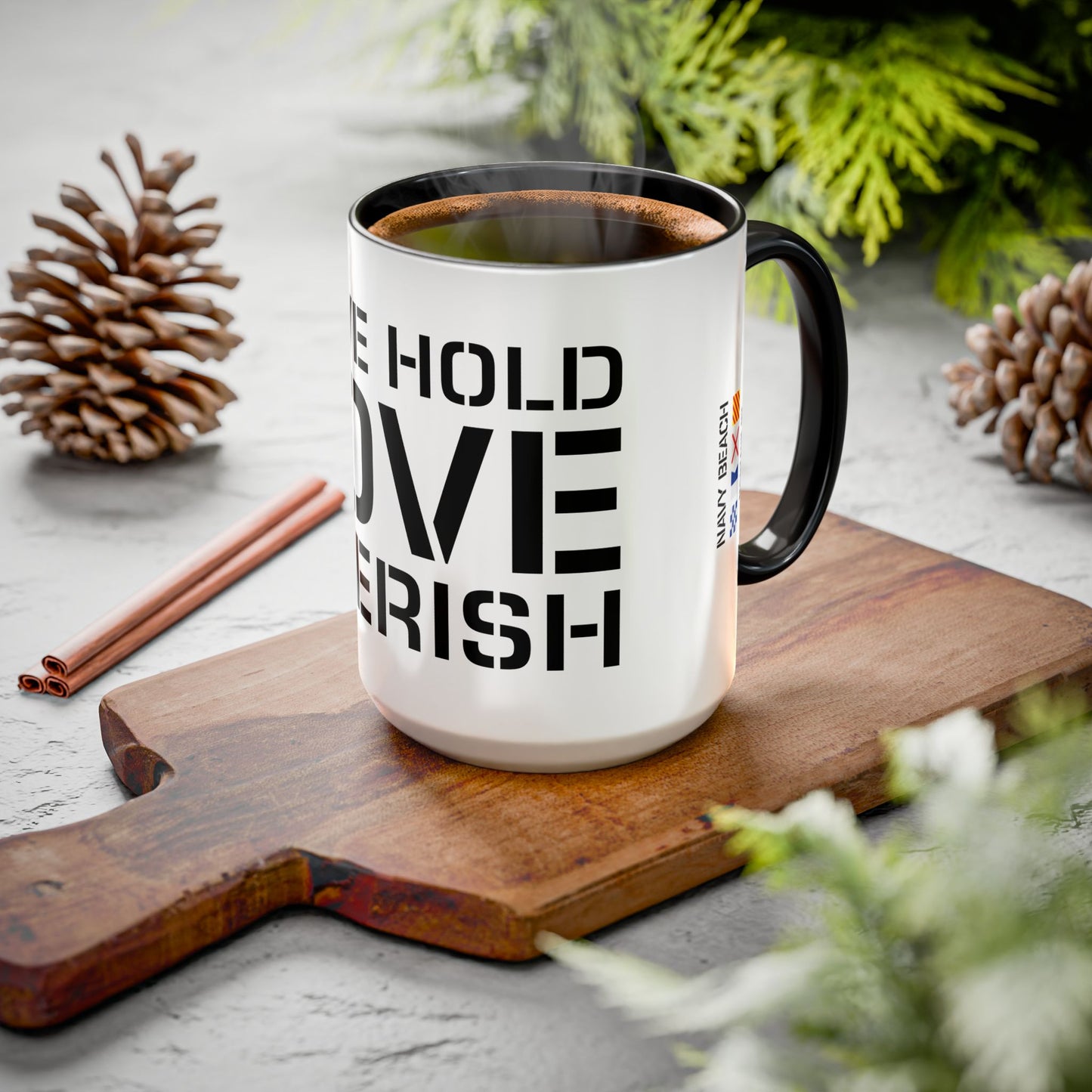 Have Hold Love Cherish Navy Beach Weddings Colorful Mugs