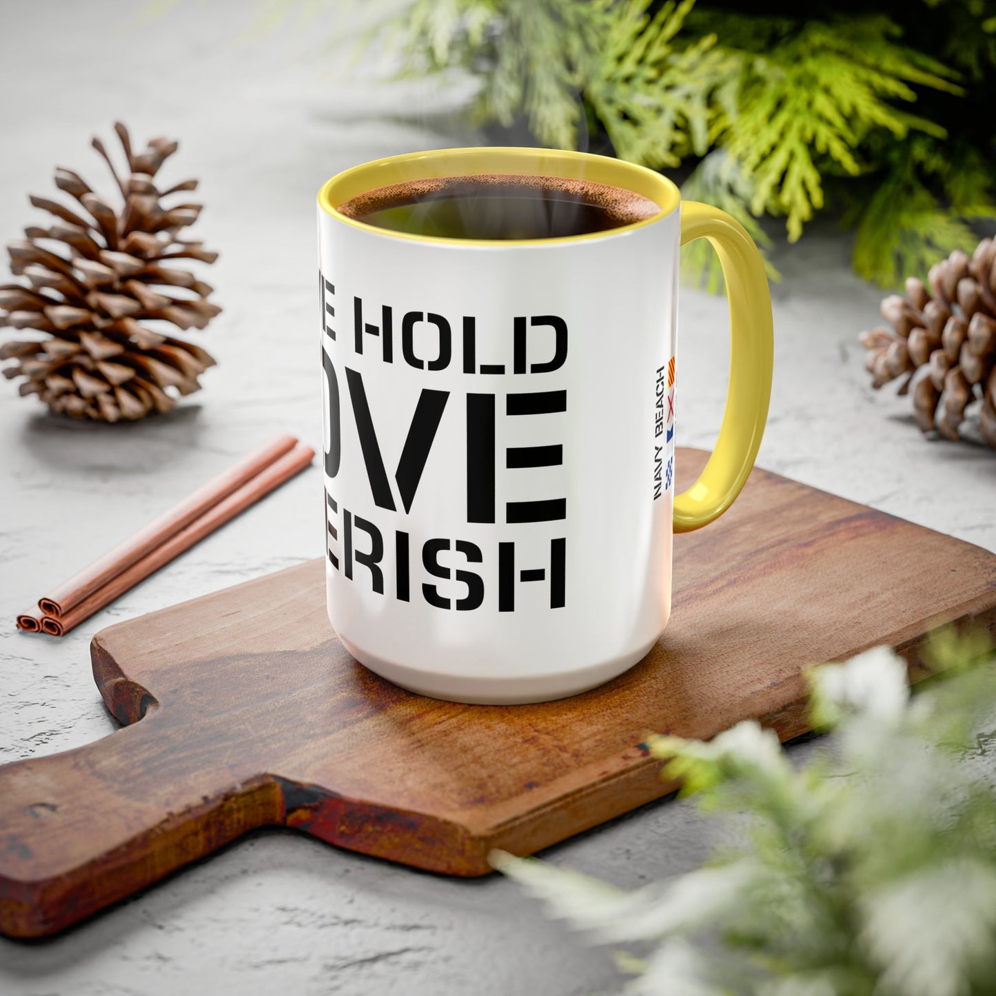 Have Hold Love Cherish Navy Beach Weddings Colorful Mugs