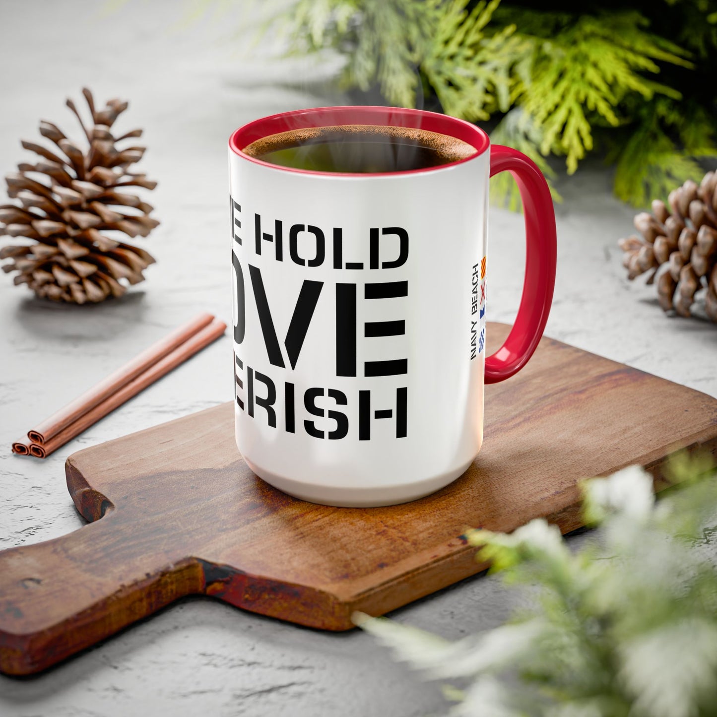 Have Hold Love Cherish Navy Beach Weddings Colorful Mugs