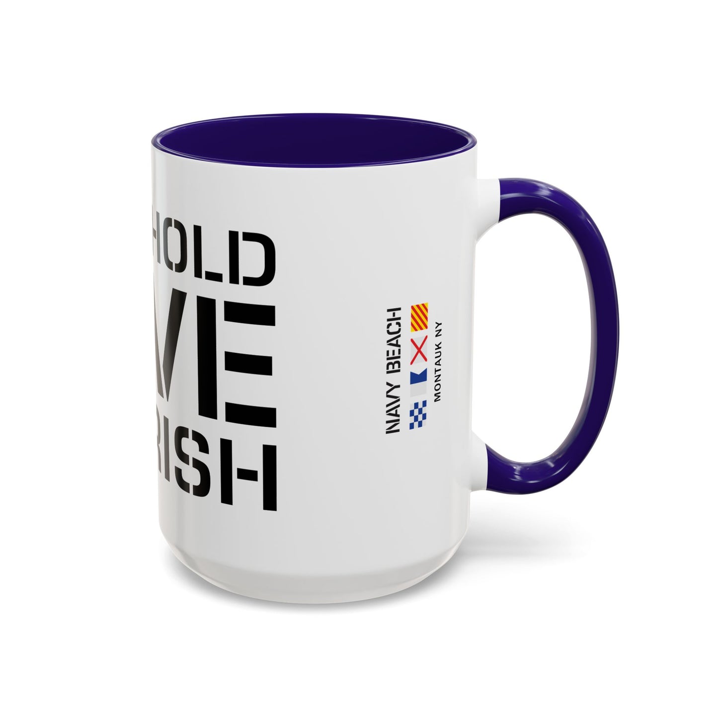 Have Hold Love Cherish Navy Beach Weddings Colorful Mugs