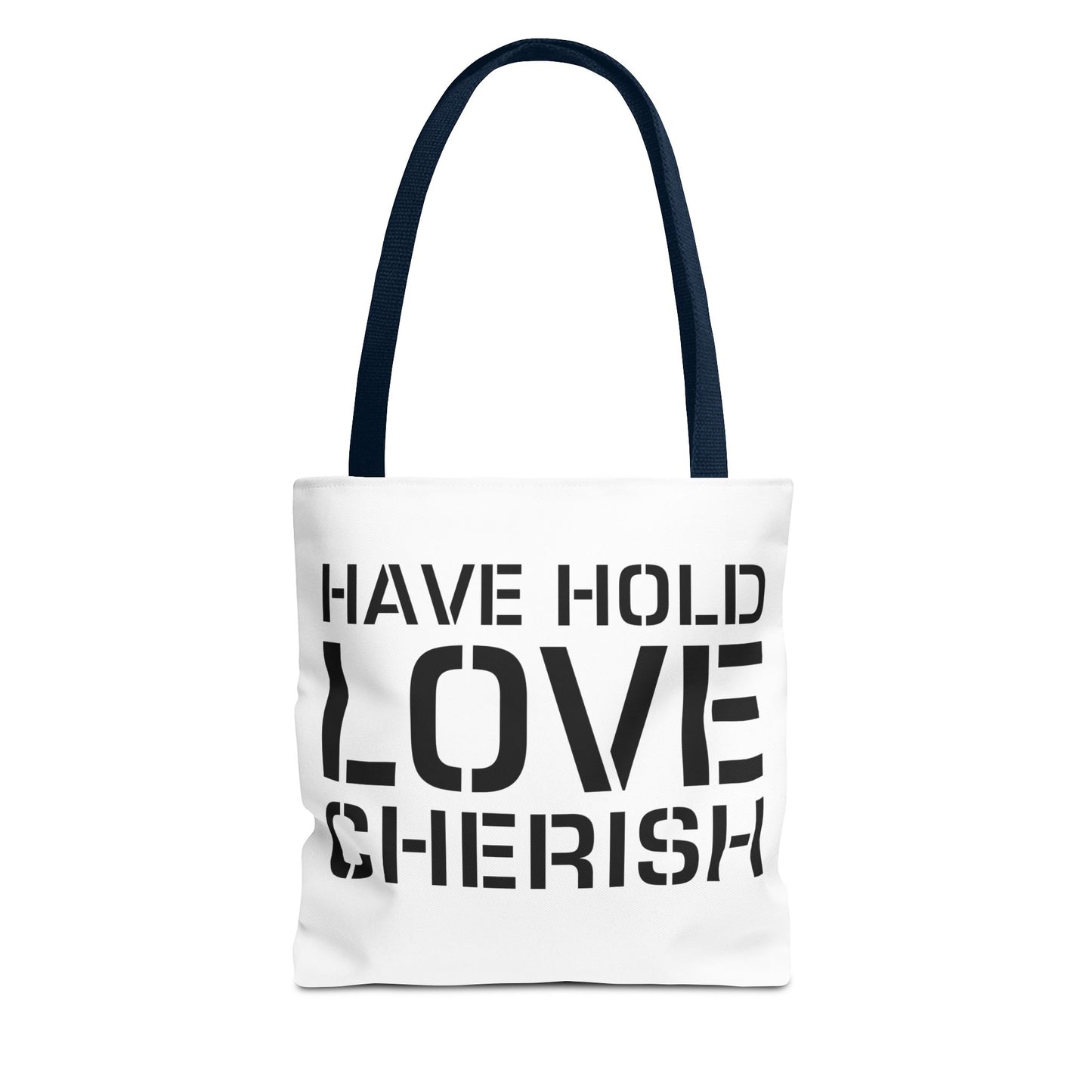 Have Hold Love Cherish Navy Beach Weddings Tote