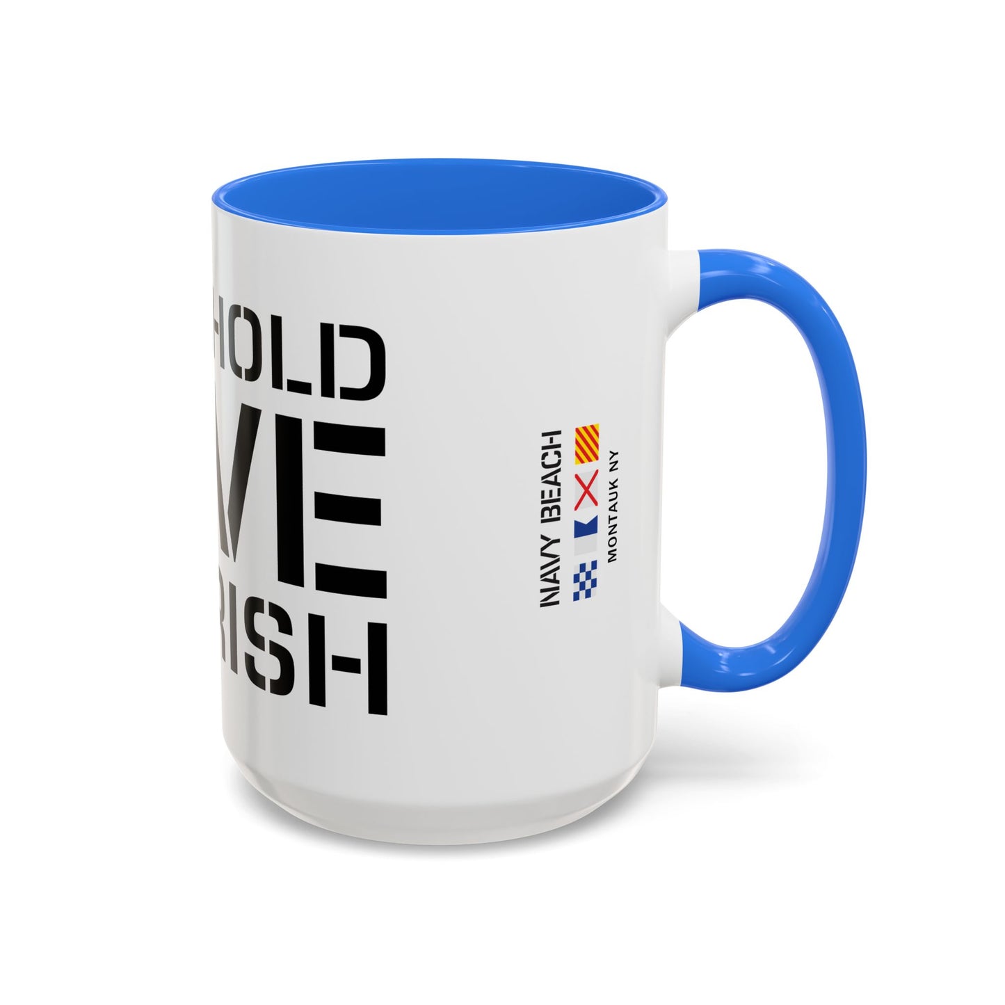 Have Hold Love Cherish Navy Beach Weddings Colorful Mugs