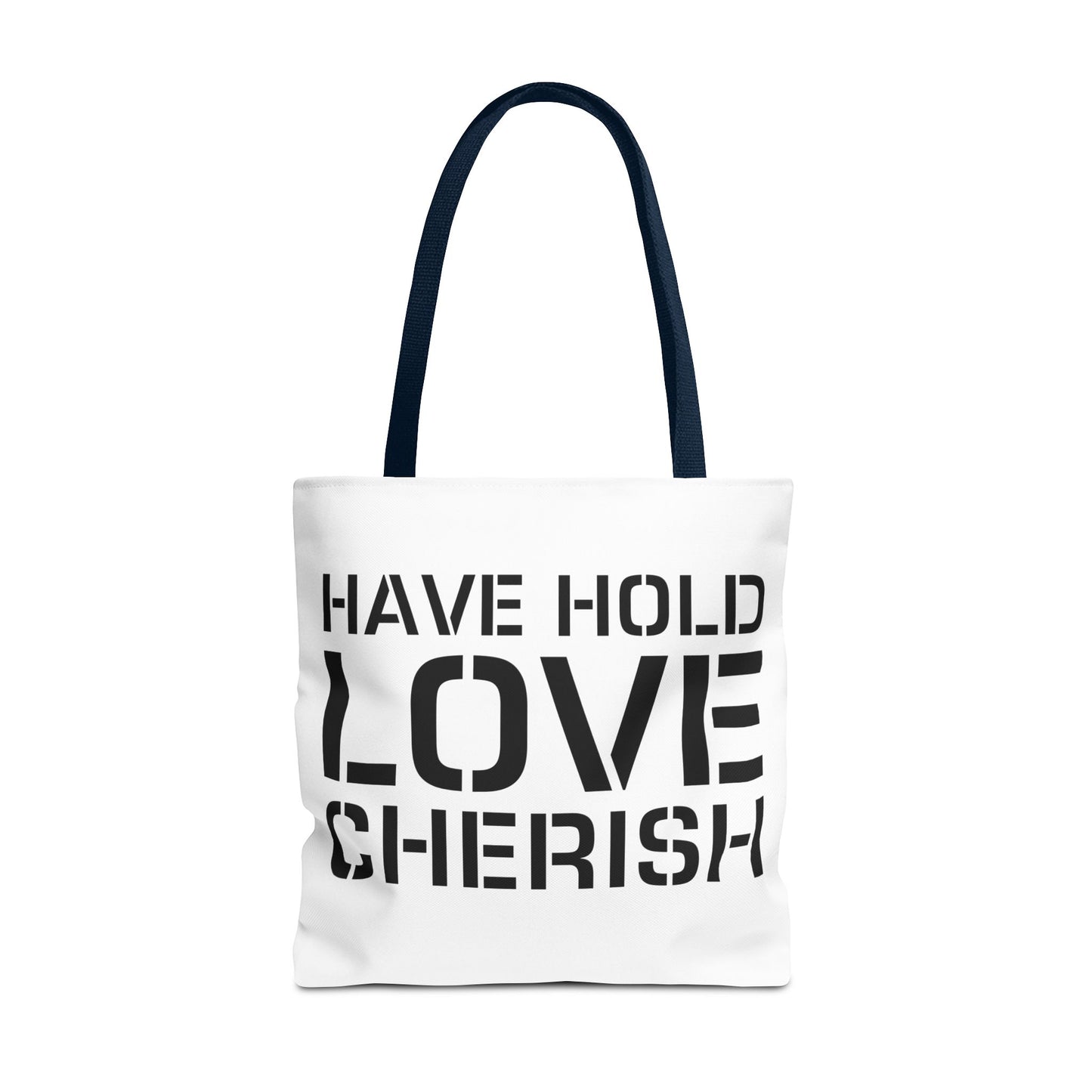 Have Hold Love Cherish Navy Beach Weddings Tote