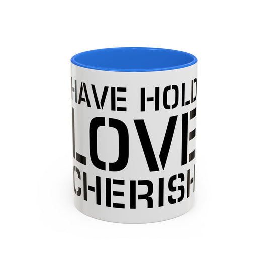 Have Hold Love Cherish Navy Beach Weddings Colorful Mugs
